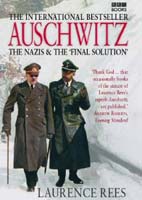 Auschwitz: The Nazis and the Final Solution – مستند اردوگاه آشويتس: نازي ها و راهكار نهايي 